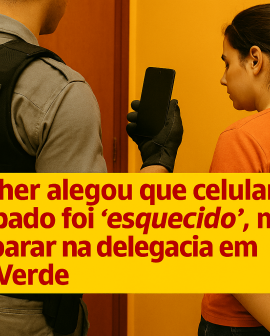 Imagem de Mulher diz que vítima “esqueceu” celular roubado em casa e acaba na delegacia em Rio Verde
