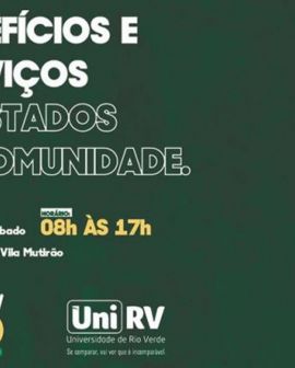 Imagem de Programa “UniRV Com Você” levará benefícios e prestação de serviços aos bairros