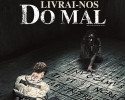 Imagem de Em cartaz: Livrai-nos do Mal