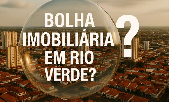 Imagem de Rio Verde: mercado imobiliário em expansão ou risco de bolha?