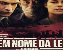 Imagem de Em cartaz: Em nome da lei