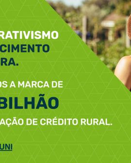 Imagem de Cooperativas filiadas à Central Sicoob Uni liberam R$ 1 bilhão em Crédito Rural